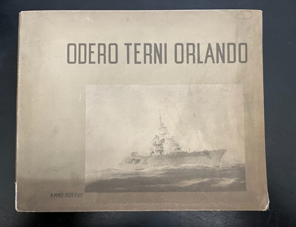 Odero-Terni-Orlando. Società per la Costruzione di Navi, Macchine ed Artiglierie Capitale L. 115.000.000 interamente versato. Anonima con sede e direzione Generale in Genova